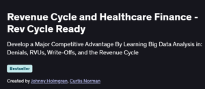 Revenue Cycle and Healthcare Finance - Rev Cycle Ready