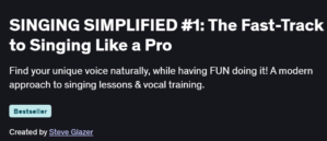 SINGING SIMPLIFIED #1: The Fast-Track to Singing Like a Pro