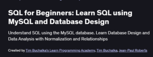 SQL for Beginners: Learn SQL using MySQL and Database Design