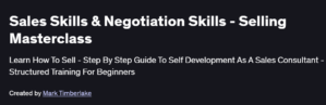 Sales Skills & Negotiation Skills - Selling Masterclass