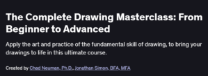 The Complete Drawing Masterclass: From Beginner to Advanced