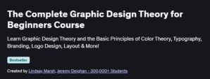 The Complete Graphic Design Theory for Beginners Course