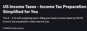 US Income Taxes - Income Tax Preparation Simplified for You