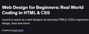 Web Design for Beginners: Real World Coding in HTML & CSS