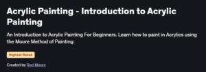 Acrylic Painting - Introduction to Acrylic Painting
