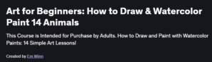 Art for Beginners: How to Draw & Watercolor Paint 14 Animals