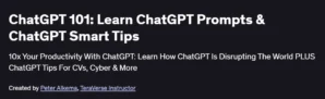 ChatGPT 101: Learn ChatGPT Prompts & ChatGPT Smart Tips