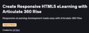 Create Responsive HTML5 eLearning with Articulate 360 Rise
