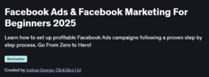 Facebook Ads & Facebook Marketing For Beginners 2025