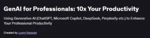 GenAI for Professionals: 10x Your Productivity