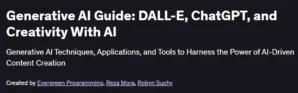 Generative AI Guide: DALL-E, ChatGPT, and Creativity With AI