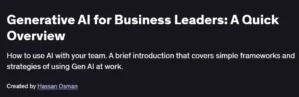 Generative AI for Business Leaders: A Quick Overview