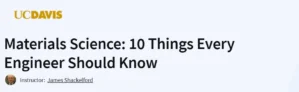 Materials Science: 10 Things Every Engineer Should Know