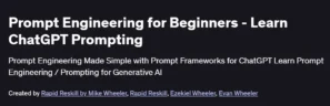 Prompt Engineering for Beginners - Learn ChatGPT Prompting