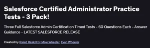 Salesforce Certified Administrator Practice Tests - 3 Pack!