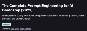 The Complete Prompt Engineering for AI Bootcamp (2025)