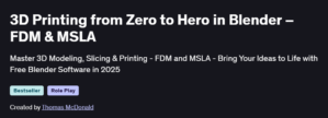 3D Printing from Zero to Hero in Blender – FDM & MSLA