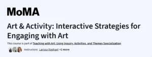 Art & Activity: Interactive Strategies for Engaging with Art