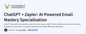 ChatGPT + Zapier: AI-Powered Email Mastery Specialization
