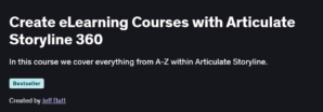 Create eLearning Courses with Articulate Storyline 360