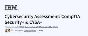 Cybersecurity Assessment: CompTIA Security+ & CYSA+