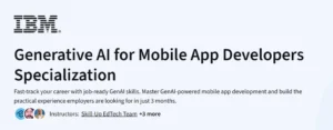 Generative AI for Mobile App Developers Specialization