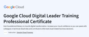 Google Cloud Digital Leader Training Professional Certificate