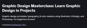 Graphic Design Masterclass: Learn Graphic Design in Projects