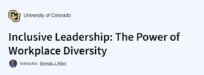 Inclusive Leadership: The Power of Workplace Diversity