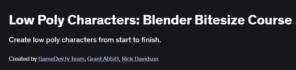 Low Poly Characters: Blender Bitesize Course