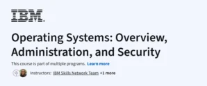 Operating Systems: Overview, Administration, and Security