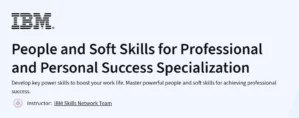 People and Soft Skills for Professional and Personal Success Specialization