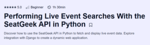 Performing Live Event Searches With the SeatGeek API in Python