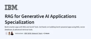 RAG for Generative AI Applications Specialization