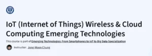 IoT (Internet of Things) Wireless & Cloud Computing Emerging Technologies