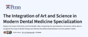 The Integration of Art and Science in Modern Dental Medicine Specialization