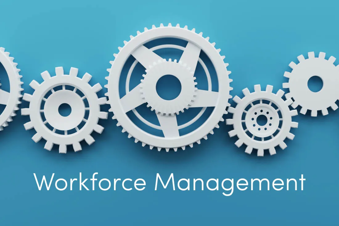 Workforce Management