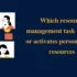 Which resource management task enables resource coordination throughout the incident?